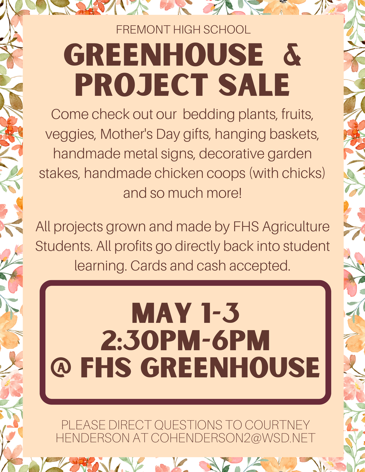 Greenhouse Sale, May 1 - 3 2:30pm - 6pm at FHS greenhouse