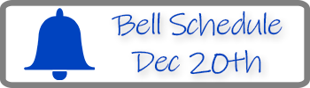 Bell Schedule Dec 20th